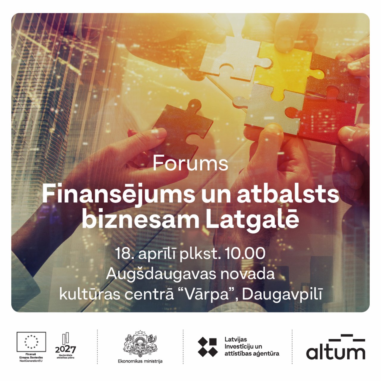 18. aprīlī Daugavpilī notiks forums uzņēmējiem par atbalstu biznesam Latgalē