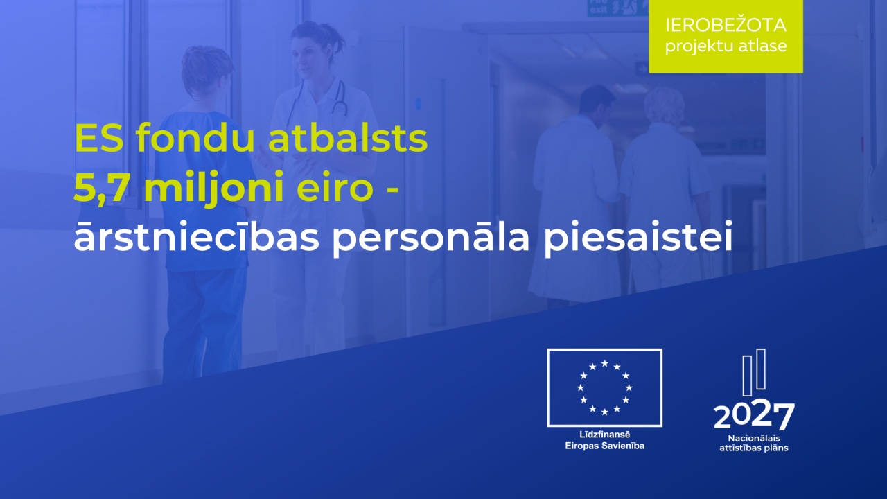 Būs pieejams ES fondu atbalsts ārstniecības personāla piesaistei