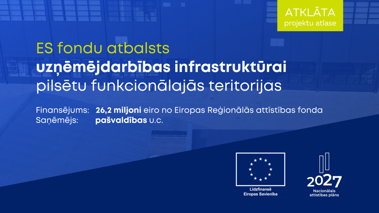 Pašvaldībām pieejami 26 miljoni eiro no ES fondiem uzņēmējdarbības infrastruktūras attīstībai