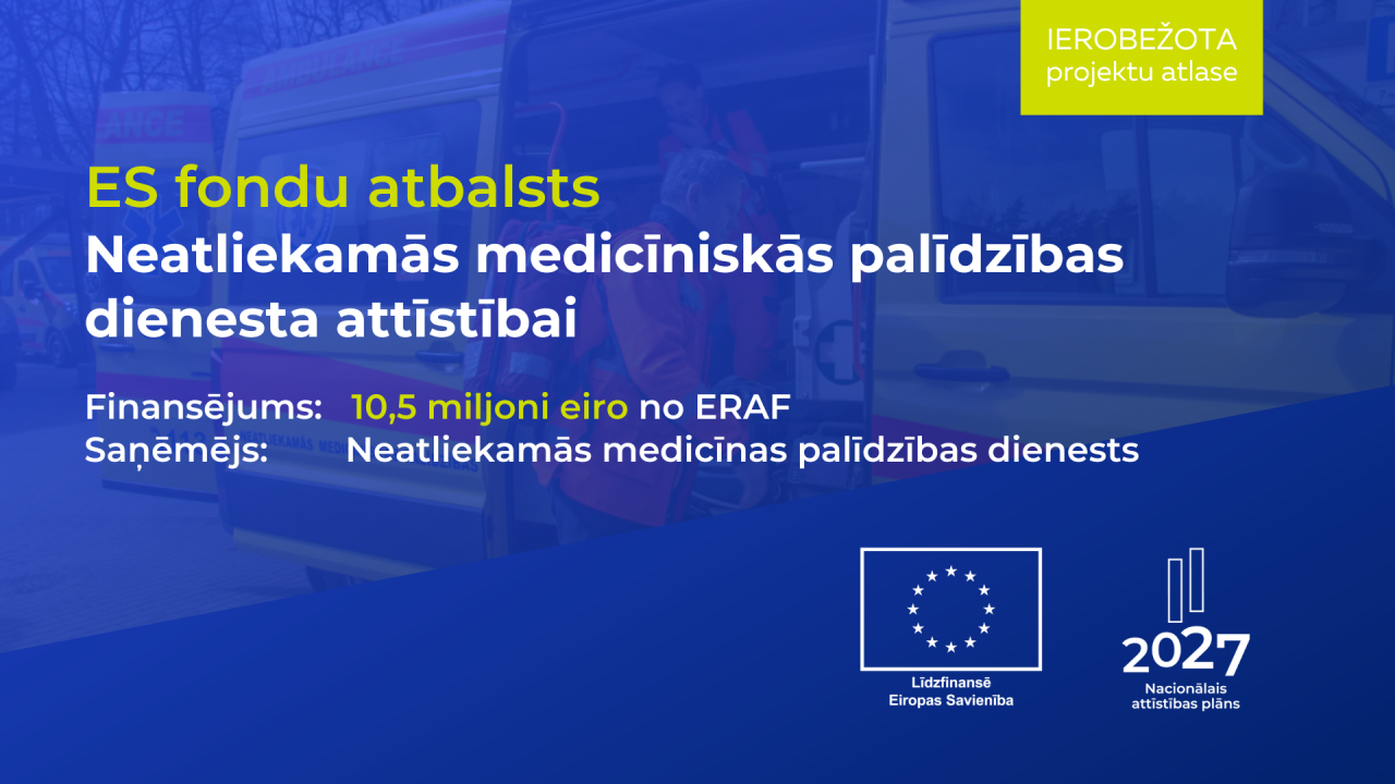 Ar ES fondu finansējumu attīstīs Neatliekamās medicīniskās palīdzības dienestu