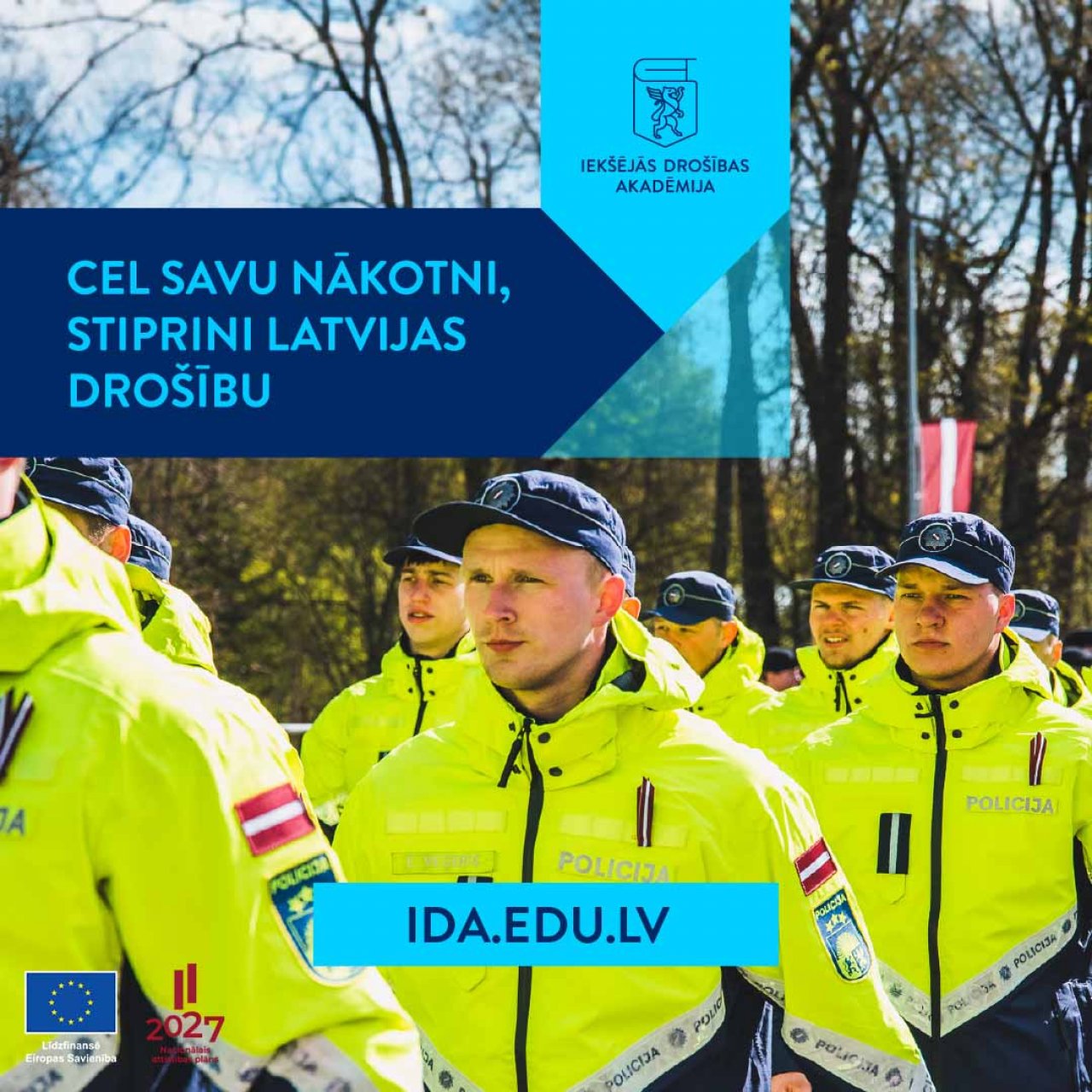 Cel savu nākotni – stiprini Latvijas drošību!