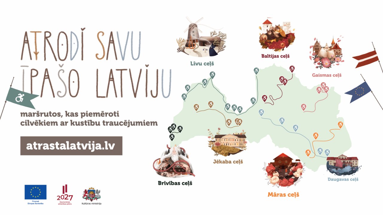 Latvijas kontūra ar izceltiem objektiem – zīmējumi un teksts: Atrodi savu īpašo Latviju maršrutos, kas piemēroti cilvēkiem ar kustību traucējumiem atrastalatvija.lv