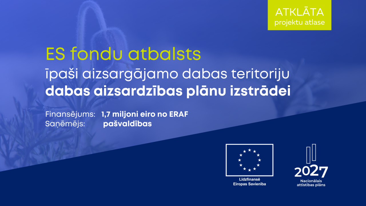 ES fondu atbalstam dabas aizsardzības plānu izstrādei pieteikti četri projekti